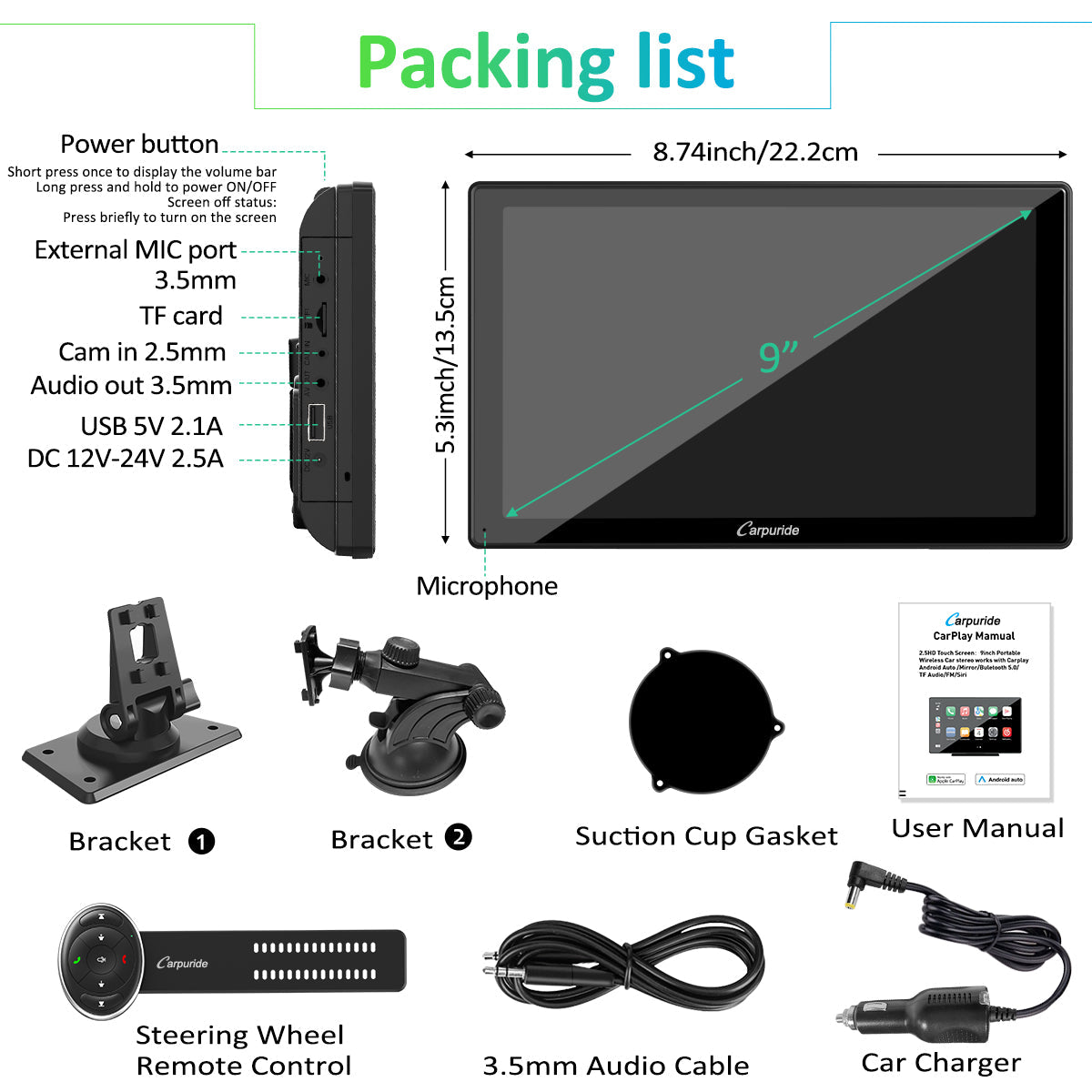 packing list: 9 inch car screen, car charger, mount brackets, steering wheel remote control, etc.